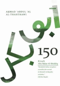 150 Kisah Abu Bakar Al-Shiddik