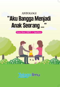 Image of Aku Bangga Menjadi Anak Seorang