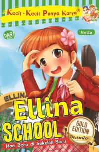 kecil-kecil punya karya:ellina school hari baru di sekolah baru
