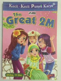 kecil-kecil punya karya: the great 2m