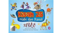 Kisah-Kisah 25 Nabi dan Rasul